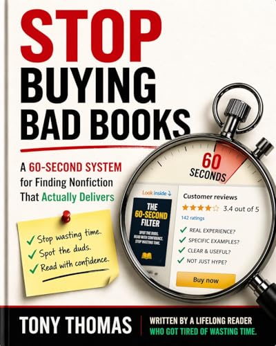 Stop Buying Bad Books: A 60-Second System for Finding Nonfiction That Actually Delivers