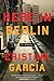 Here in Berlin: A Novel
