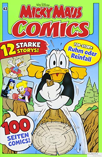 Micky Maus Comics 43: Ruhm oder Reinfall