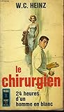 elisa heinzl wc  LE CHIRURGIEN - THE SURGEON