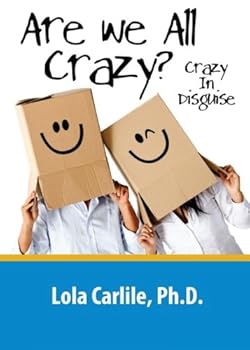 Paperback Are We All Crazy? Book