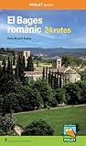 El Bages romànic. 24 rutes (PIOLET GUIES)