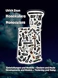 Monokulare - Monoculars: Entwicklungen und Modelle - Developments and Models