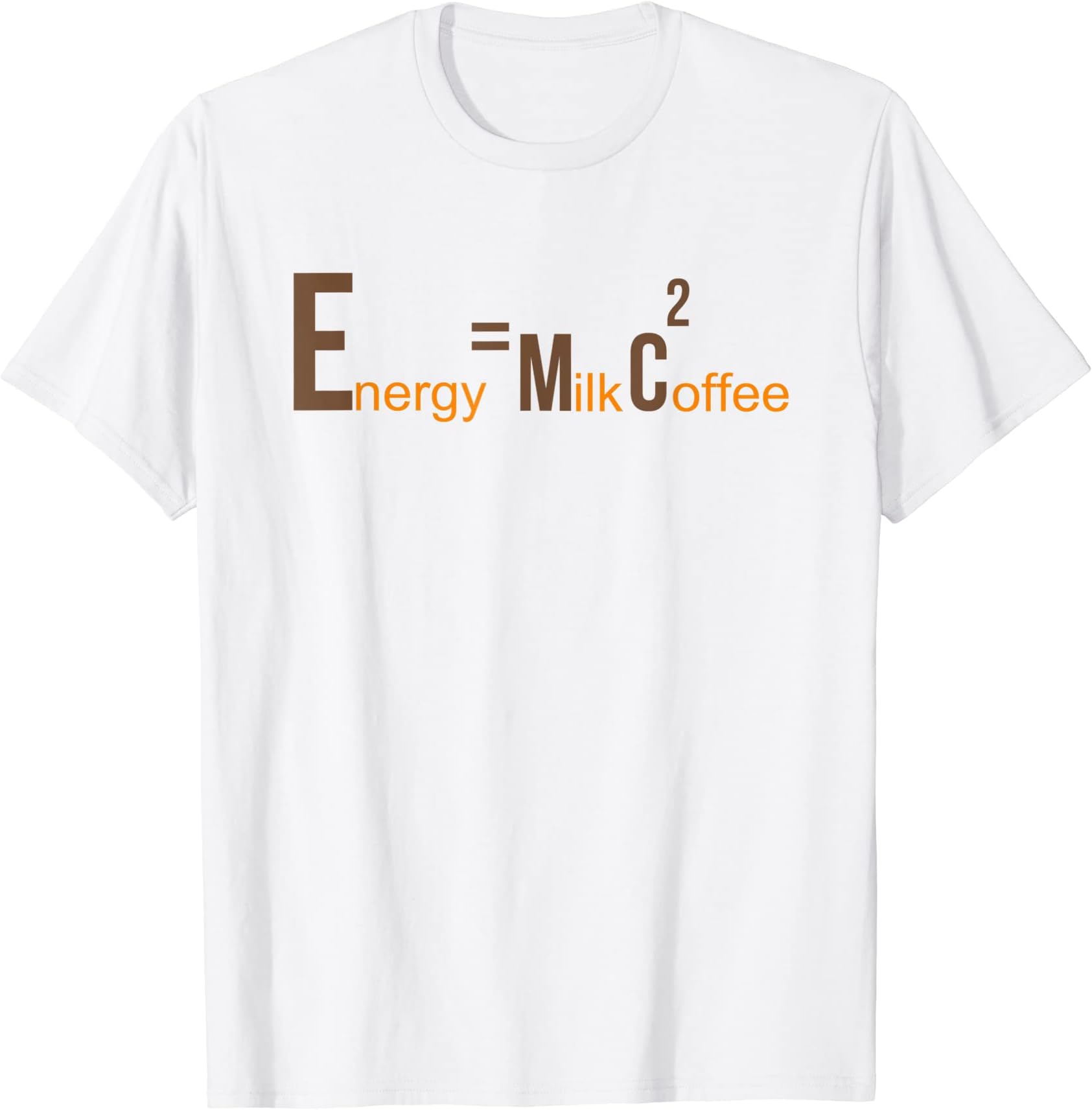 Cuckooberry T-ShirtsCoffee Quote T-Shirt - Energy = Milk Coffee2 T-Shirt