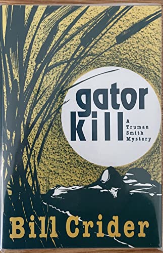 Gator Kill (A Truman Smith Mystery) 0802732135 Book Cover