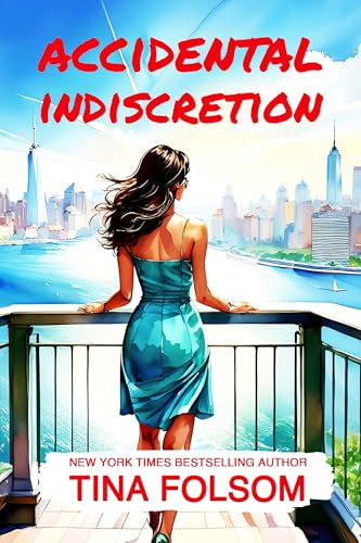 Accidental Indiscretion: Spicy Billionaire romance with flying sparks, sizzling secrets, chance encounters, passionate affairs, scandalous revelations, ... twists (The Hamptons Bachelor Club Book 6)