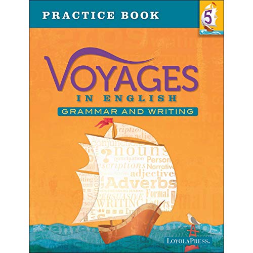 Voyages in English 2018, Grade 5 Practice Book, ISBN 9780829443073