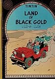  The Adventures of Tintin 15: Land of Black Gold