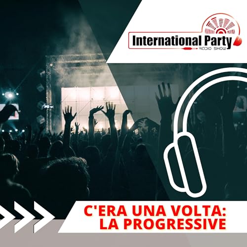 C'ERA UNA VOLTA: LA PROGRESSIVE