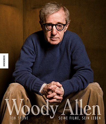 Preisvergleich Produktbild Woody Allen: Seine Filme, sein Leben