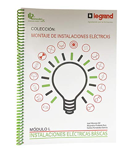 Montaje de Instalaciones Eléctricas. Módulo 1: Instalaciones Básicas