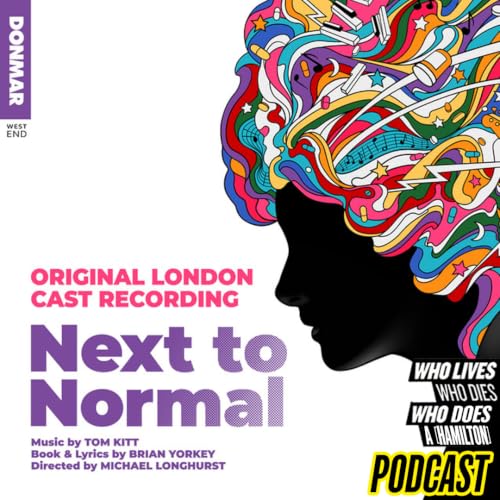 Ep. 109: Next To Normal