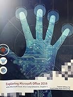 Exploring Microsoft Office 2016 with Microsoft Excel 2016 Comprehensive, Chapter 5 - Custom Edition for Grand Valley State University 1323768432 Book Cover