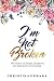 I'm Not Broken: The Power of Prayer, Scripture, and Interactive Journaling