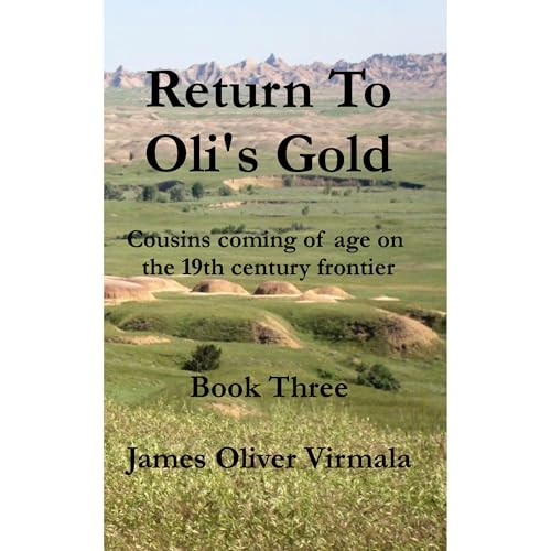 Return To Oli's Gold by James Oliver Virmala episode artwork