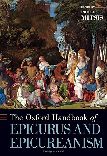 Oxford Handbook of Epicurus and Epicureanism