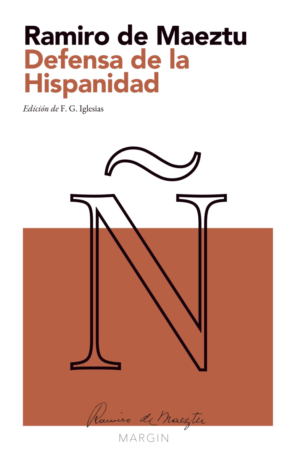 Defensa de la Hispanidad: MARGIN – Colección Ensayos (Edición crítica con introducción y notas)