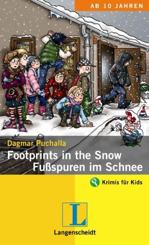 Footprints in the Snow - Fußspuren im Schnee: Ein deutsch-englischer Krimi