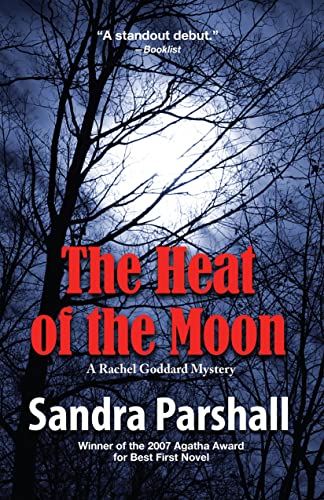 The Heat of the Moon (Rachel Goddard Mysteries, 1)