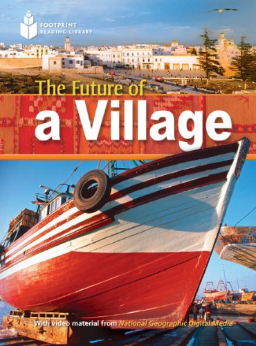 The Future of a Village (Footprint Reading Library: Level 1)