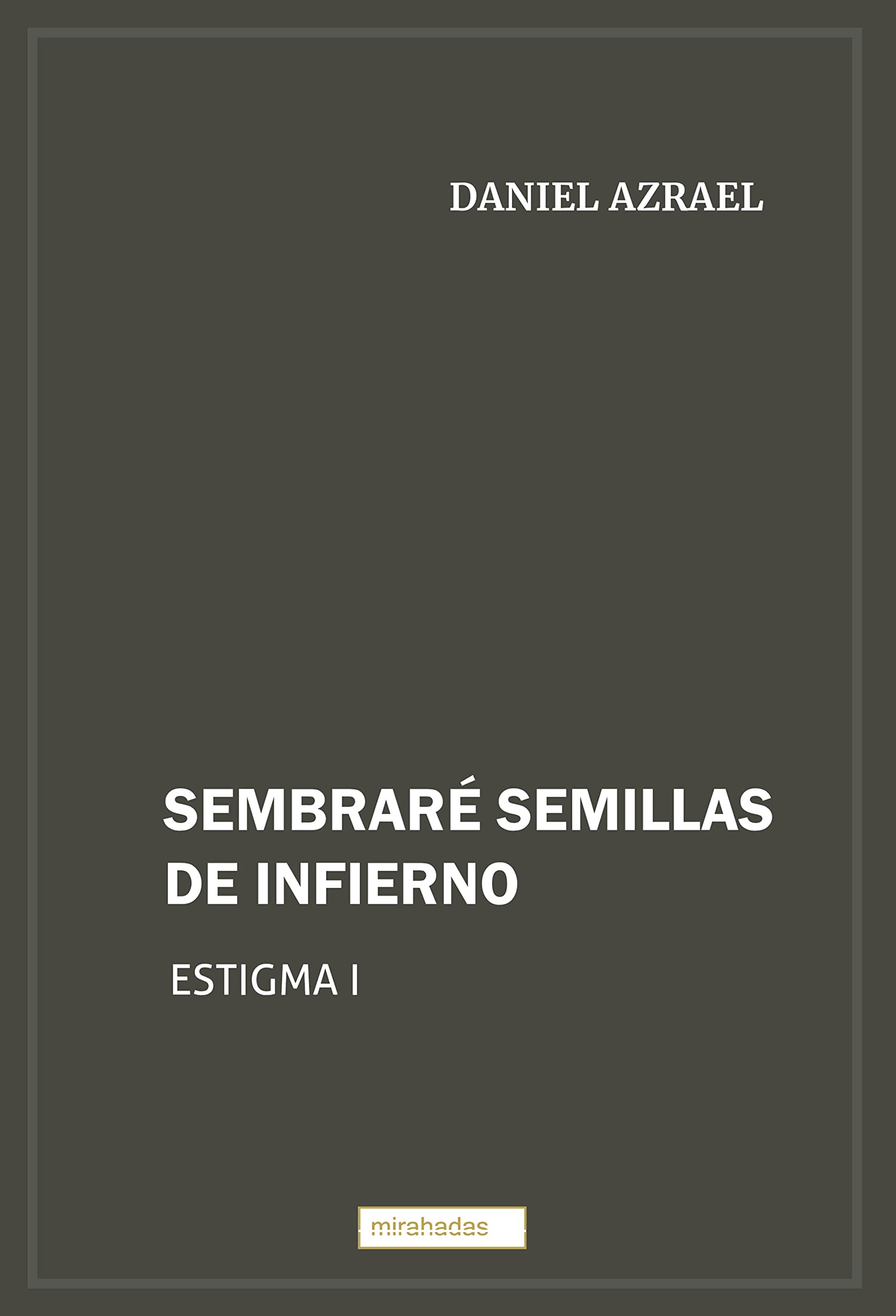 Sembraré semillas de infierno livre broché en espagnol de suspense psychologique