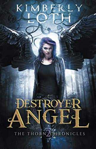 Destroyer Angel (The Thorn Chronicles)