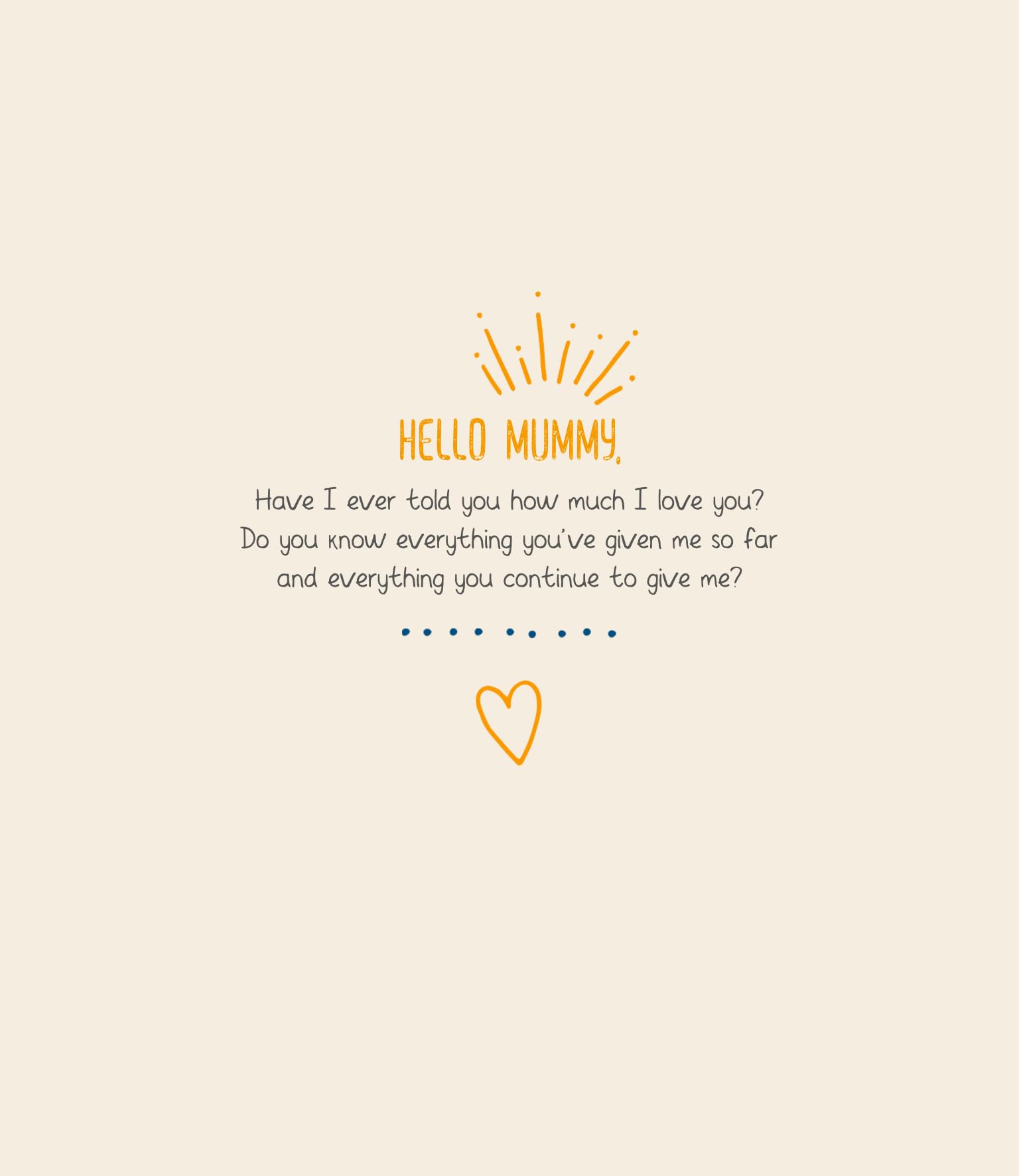 HELLO, Mummy...: A heartwarming, touching book for all mothers in the world