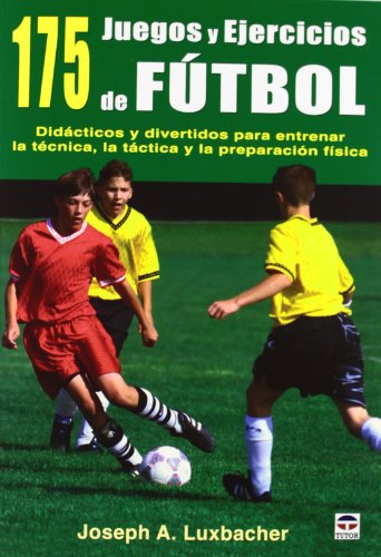 175 Juegos y ejercicios de fútbol (DEPORTES)