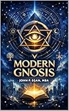  Modern Gnosis: Reviving the Book of Jeu from the Bruce Codex (English Edition)