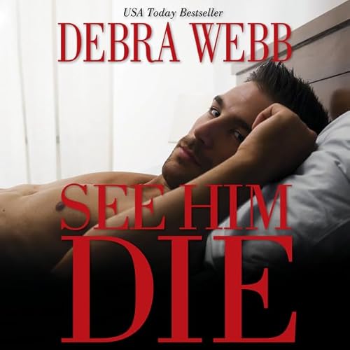 See Him Die Audiolivro Por Debra Webb capa