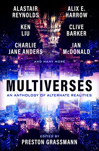 Cover of Multiverses: An Anthology of Alternate Realities