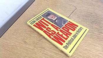 Hardcover Wit as a weapon: The political joke in history Book