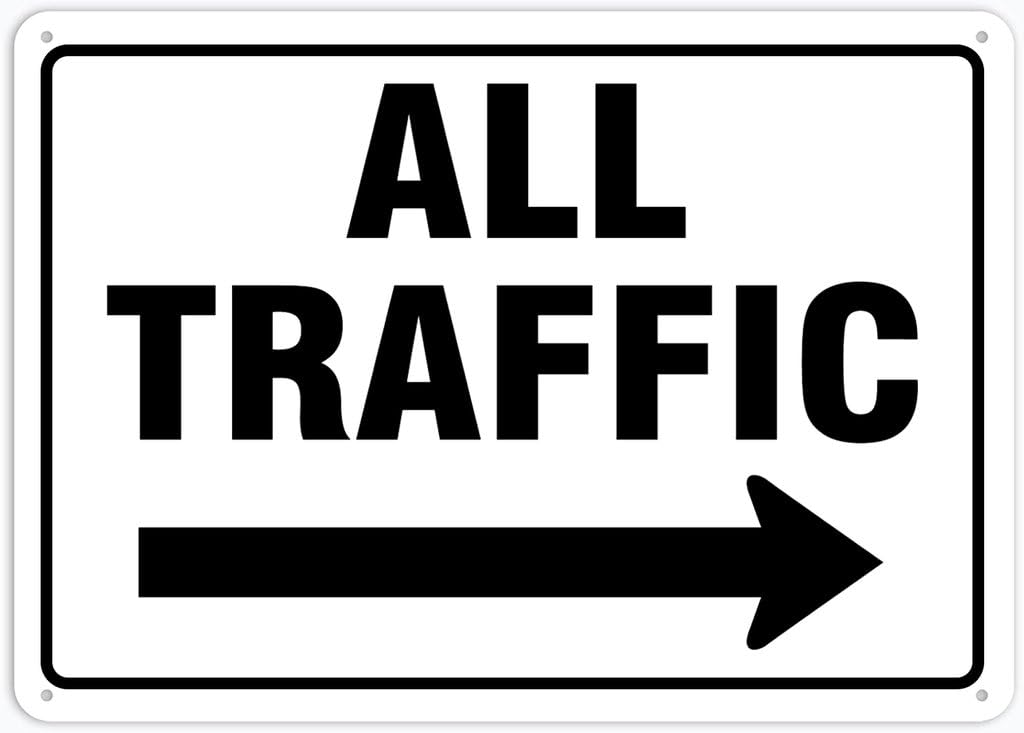 8"x12" Aluminum Metal Sign - Facility Traffic Sign All Traffic Right Arrow - For Home, Bar, Club, Kitchen, Restaurant Wall Decor