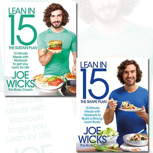 Lean in 15 Collection Joe Wicks 2 Books Bundle (The Sustain Plan: 15 Minute Meals and Workouts to Get You Lean for Life, The Shape Plan: 15 Minute Meals With Workouts to Build a Strong, Lean Body)