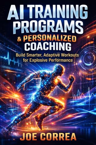 AI Training Programs & Personalized Coaching: How Algorithms Design the Perfect Workout for Every Athlete (AI Sports Peak Performance)
