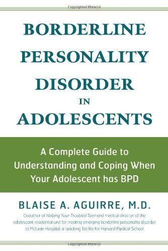 Buy Borderline Personality Disorder in Adolescents: A Complete Guide to Understanding and Coping When Your Adolescent Has BPD — BookShops.in