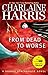 From Dead to Worse (Sookie Stackhouse Book 8)