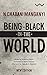 Being Black in the World