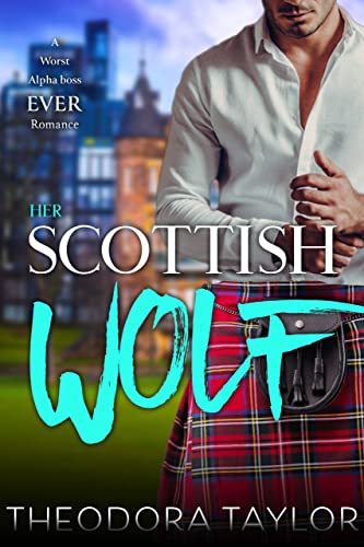 Her Scottish Wolf (Scottish Wolves Book 1)