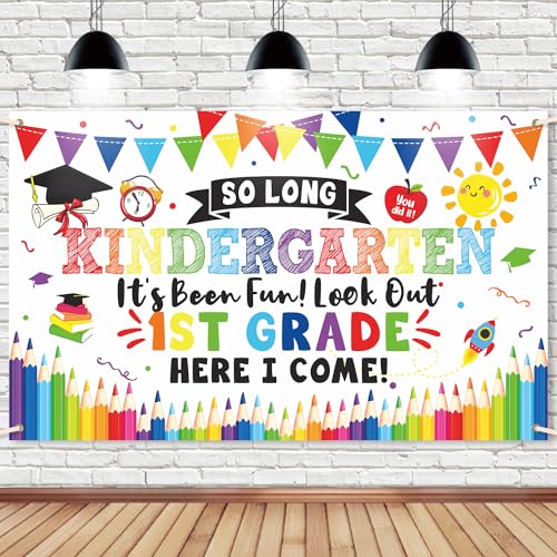 So Long Kindergarten Its Been Fun Look Out 1st Grade Here I Come Photo Backdrop Kindergarten Graduation Decorations 2026 Kindergarten Graduation Party Decor Kindergarten Grad Photo Backdrop