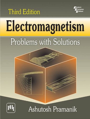 Electromagnetism : Problems and Solutions