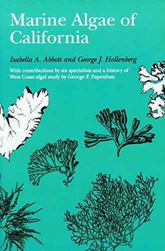 Marine Algae of California by Isabella A. Abbott (1993-08-31)