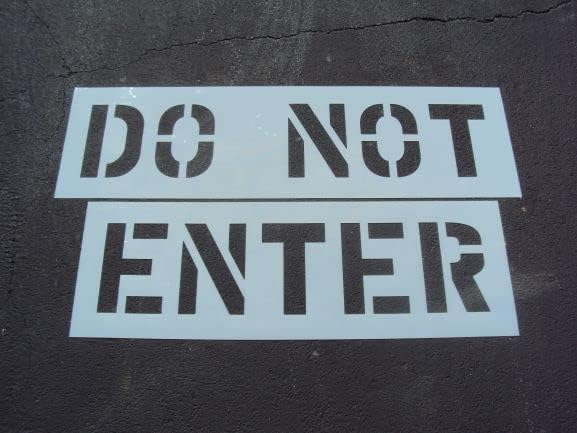 12" DO NOT Enter Parking Lot Stencil - Actual 12 Inch Letters - (1/16") (.060") American Striping Co.