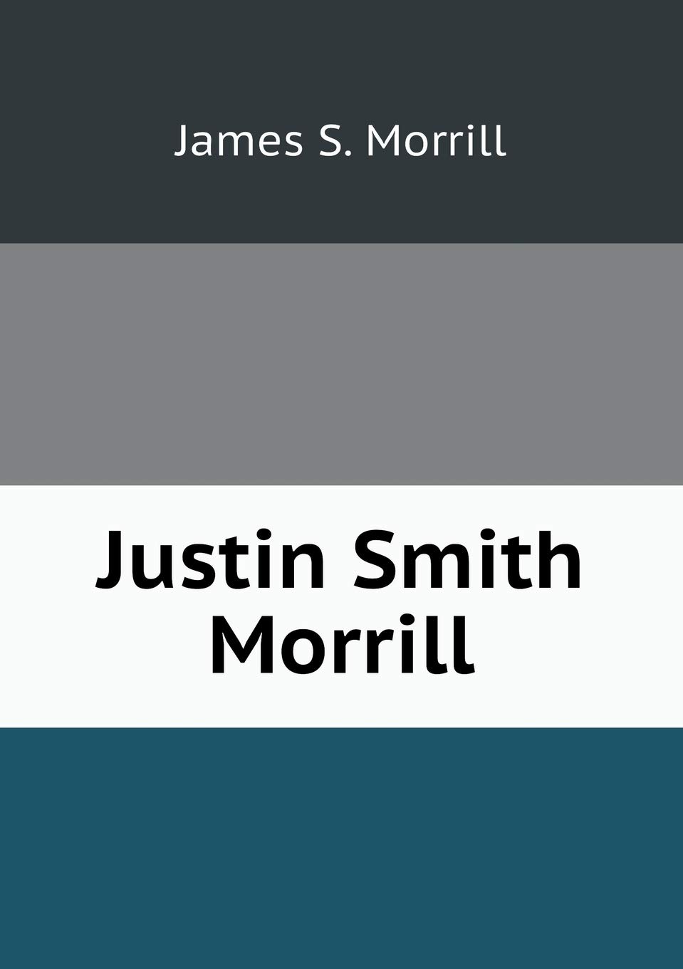 Justin Smith Morrill