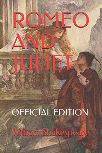Romeo and Juliet (Official Edition)