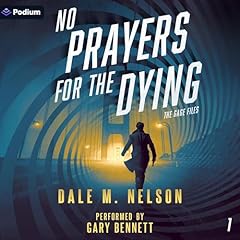 No Prayers for the Dying Audiolibro Por Dale M. Nelson arte de portada