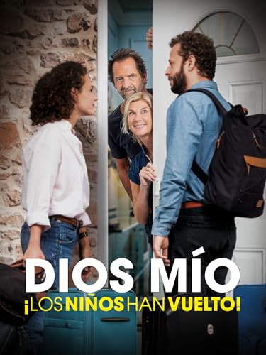 Dios mio, ¡los niños han vuelto!