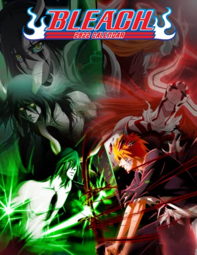 Bleach 2022 Calendar: Anime-Manga OFFICIAL calendar 2022 -Bleach Weekly & Monthly Planner with Notes Section for Alls Bleach Fans!-24 months with BIG SIZE 17