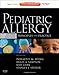 Pediatric Allergy: Principles and Practice: Expert Consult (Leung, Pediatric Allergy)