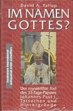 Im Namen Gottes? - David A. Yallop